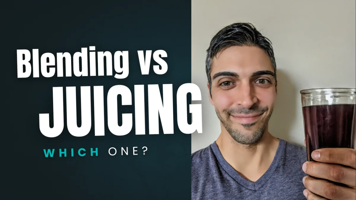 Blending vs Juicing: Which One Fits Best For You?