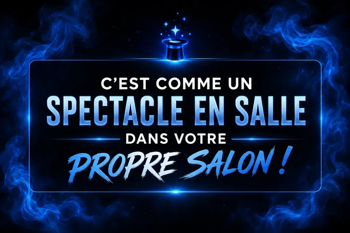 C'est comme un spectacle en salle dans votre propre salon