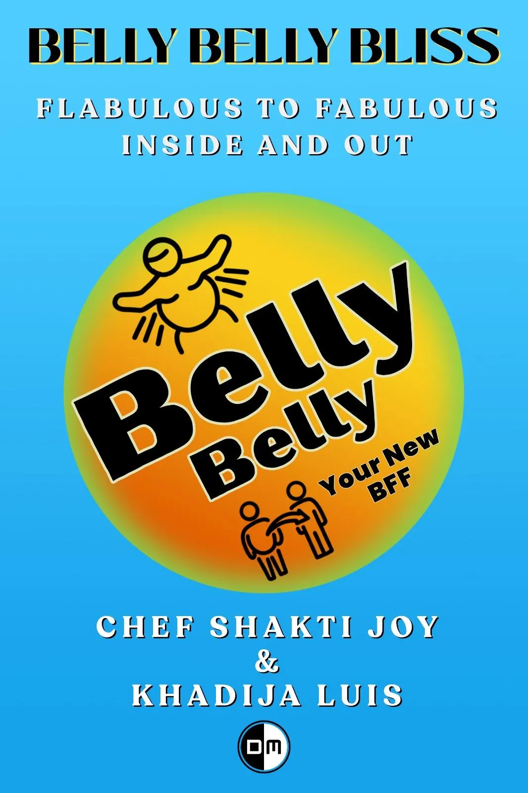 belly belly bliss book