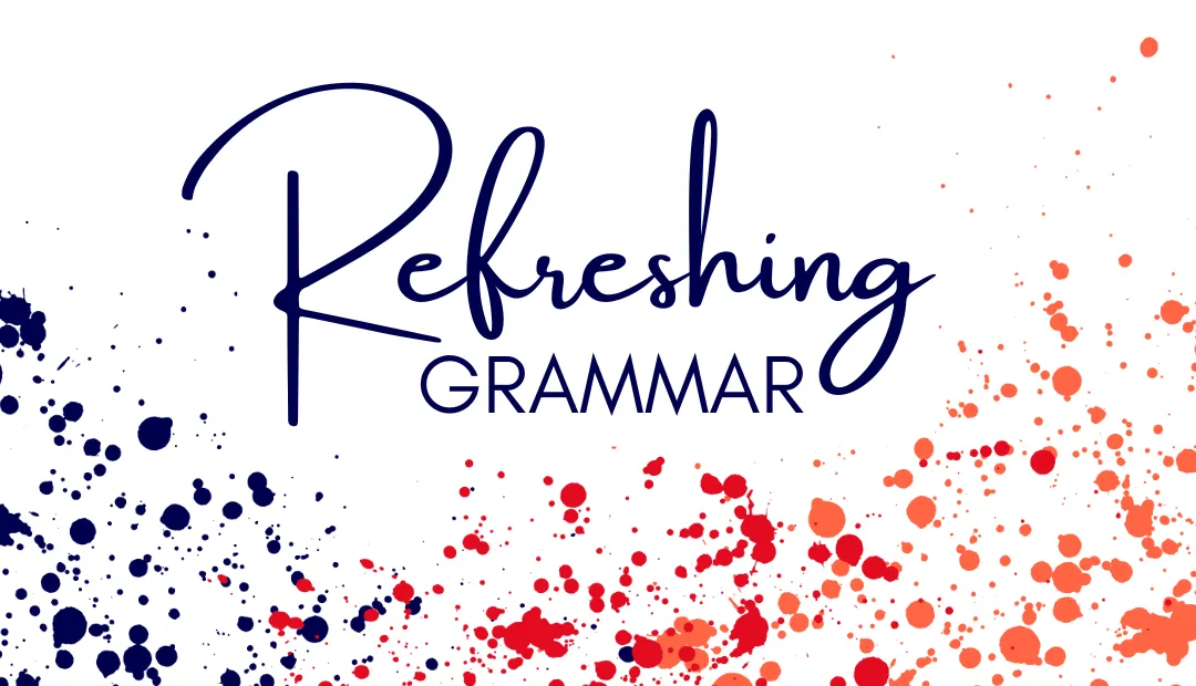 Colourful paint splatters with text that reads "Refreshing Grammar"