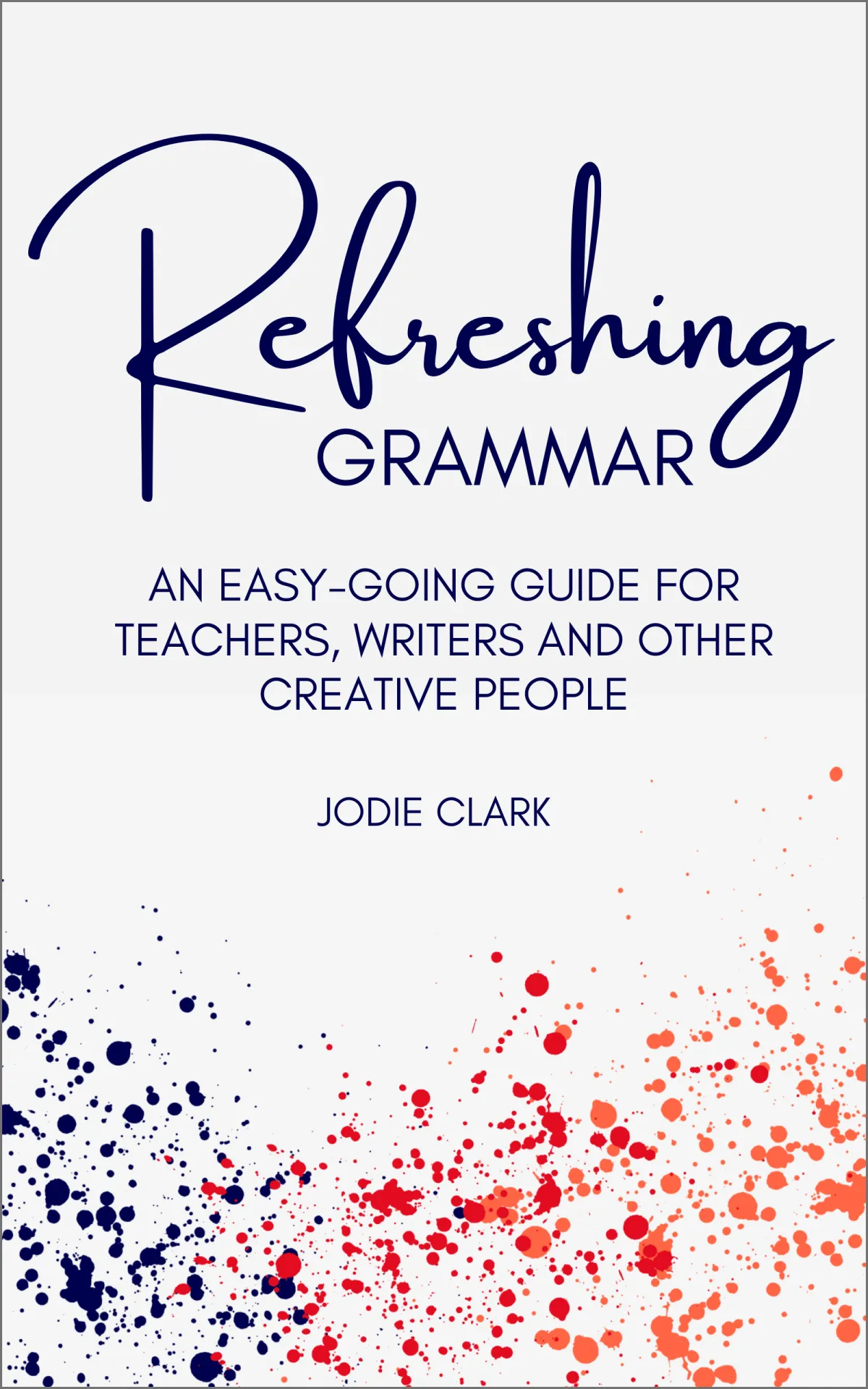 Book cover of Refreshing Grammar