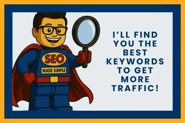 LEGO superhero character holding a magnifying glass, promoting SEO services to find the best keywords to drive more traffic.