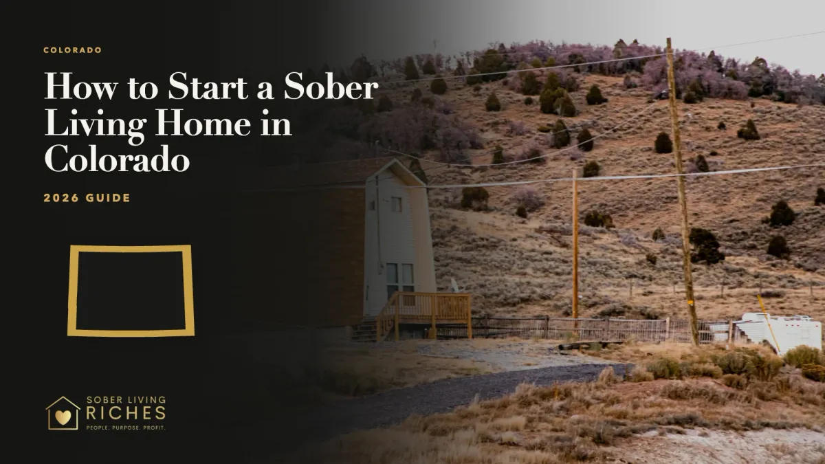 How to Start a Sober Living Home in Colorado