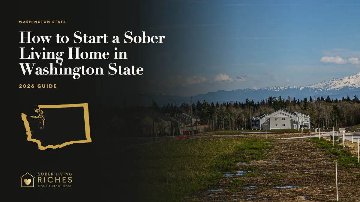 How to Start a Sober Living Home in Washington State