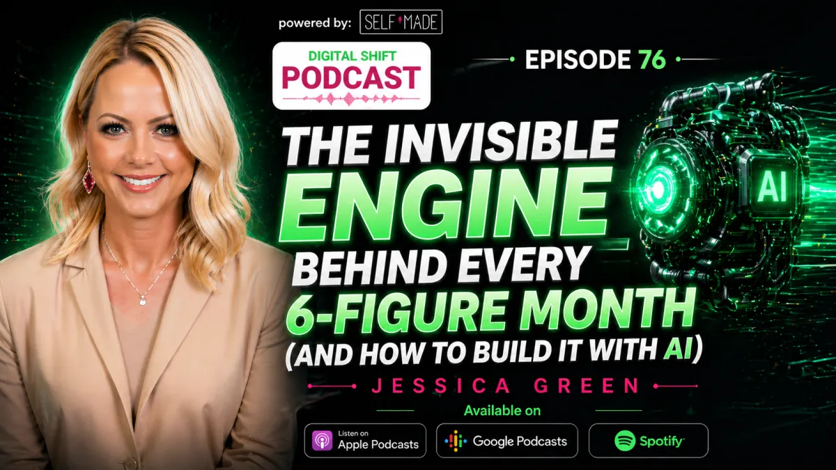 Podcast Episode 76 - The Invisible Engine Behind Every 6-Figure Month (And How to Build It With AI)