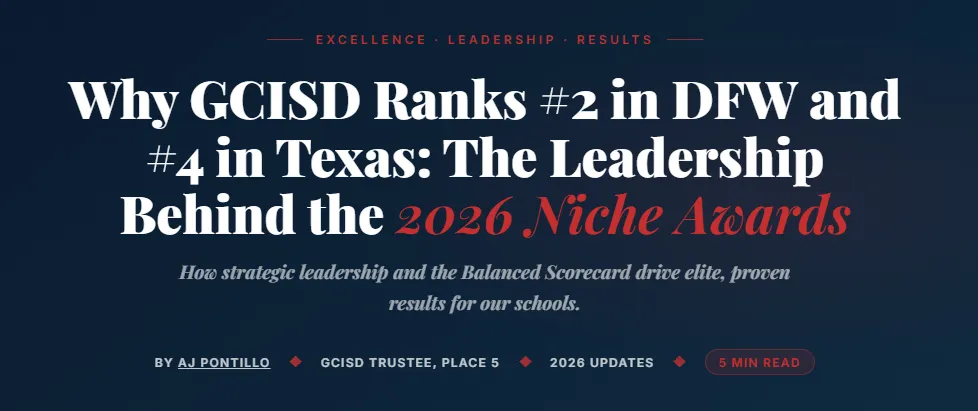 Proud of GCISD: #2 in DFW & #4 in Texas – The Leadership Making It Happen