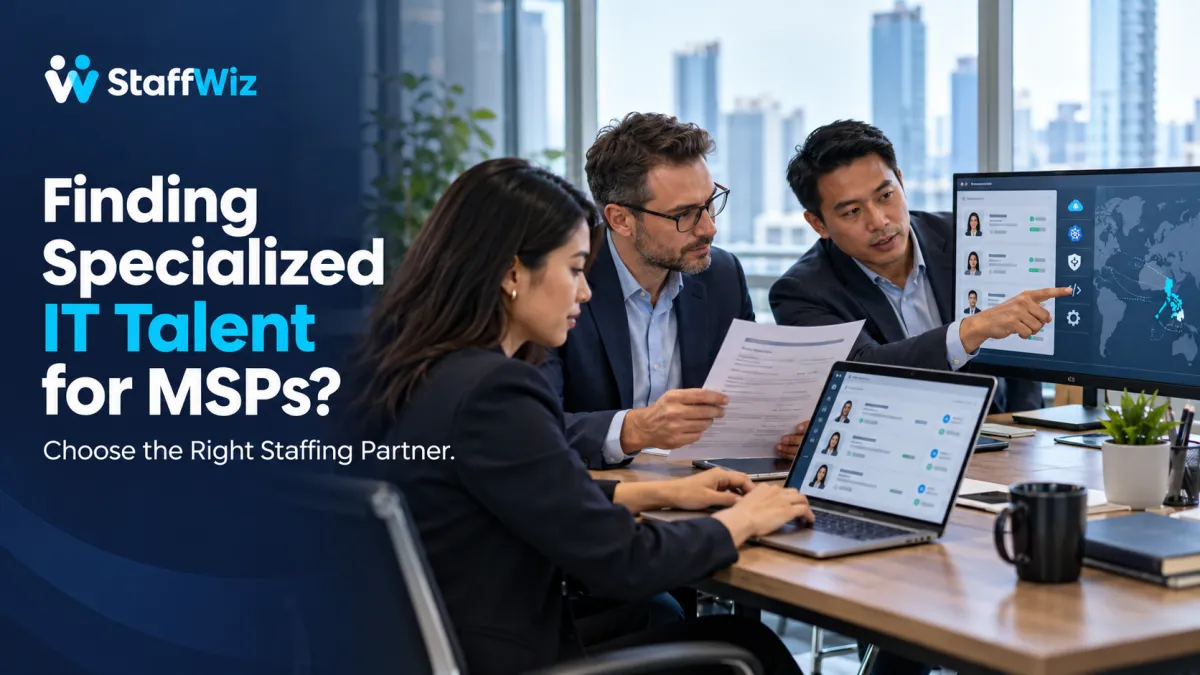 How to Choose the Right IT Staffing Partner for MSPs | StaffWiz