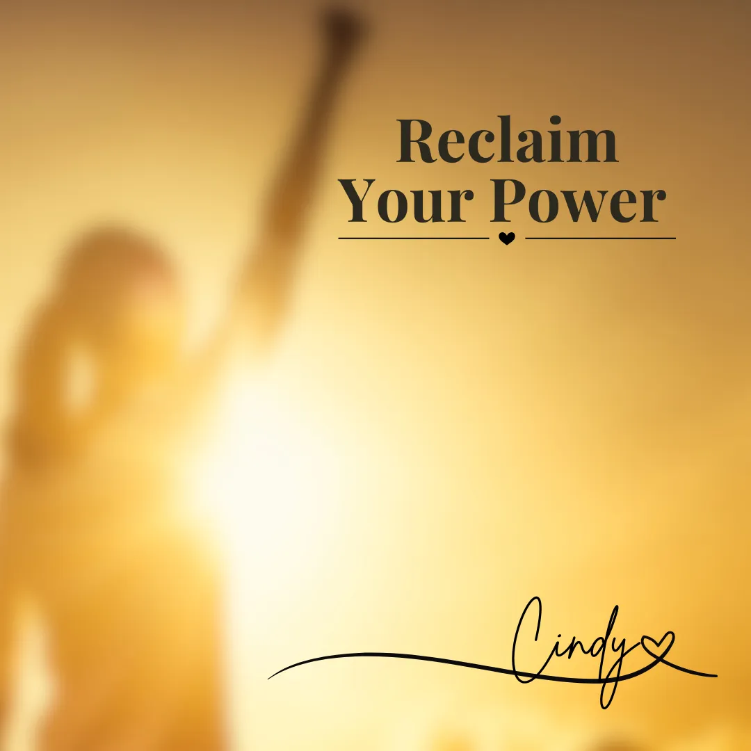 Golden silhouette with raised arm and text reading "Relaim Your Power" by Cindy Russert