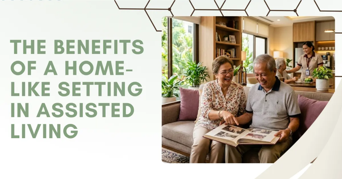 The Benefits of a Home-Like Setting in Assisted Living