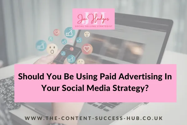 Should You Be Using Paid Advertising In Your Social Media Strategy?