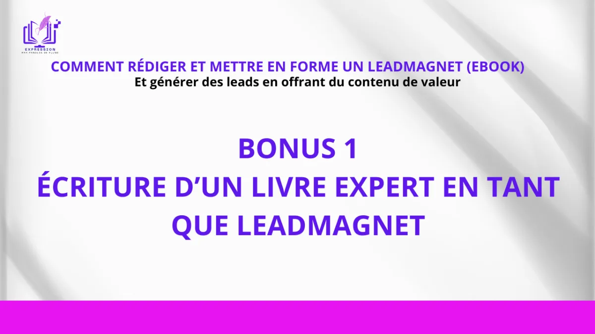 ércrire un lire expert en tant que leadmagnet