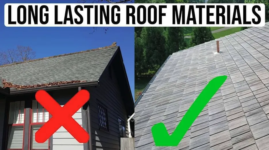 Long Lasting roof materials