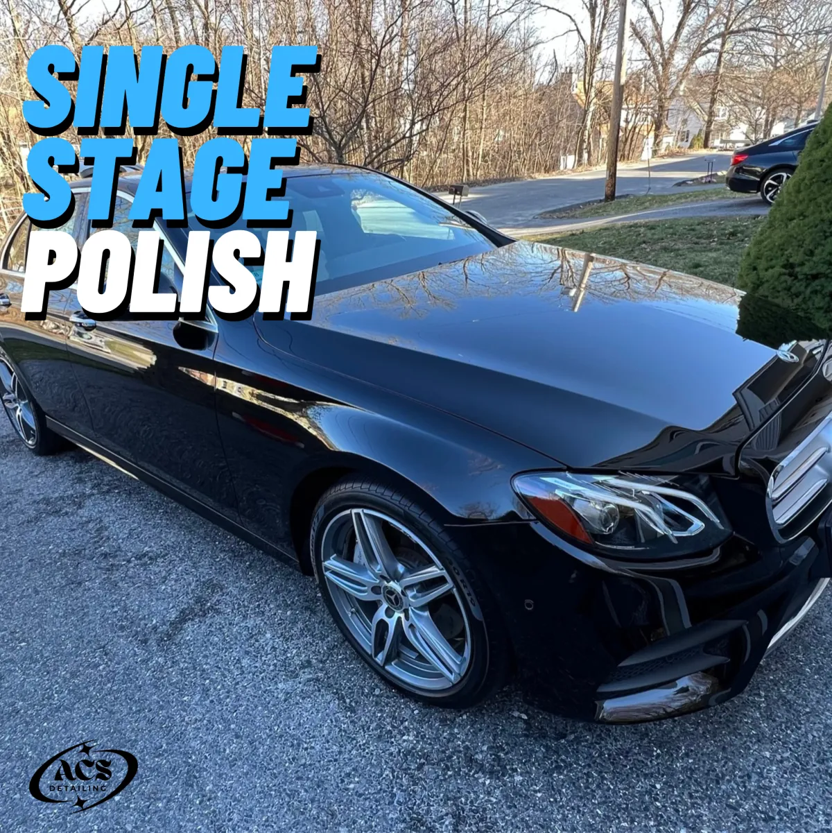 SINGLE STAGE POLISH — From $494.99 Removes minor scratches and restores vibrant shine.