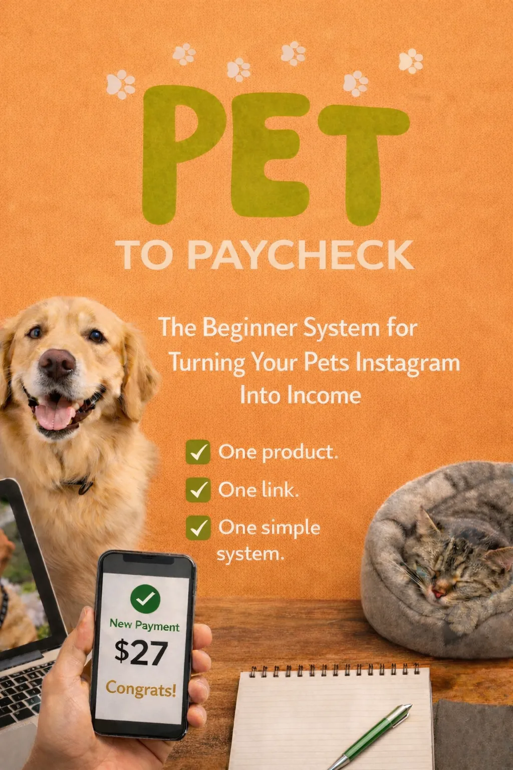 Pet To Paycheck - The Beginner System for Turning Your Pet Instagram's into Income