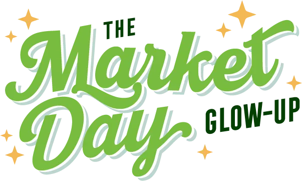 Market Day Glow up - Market Vendor Academy