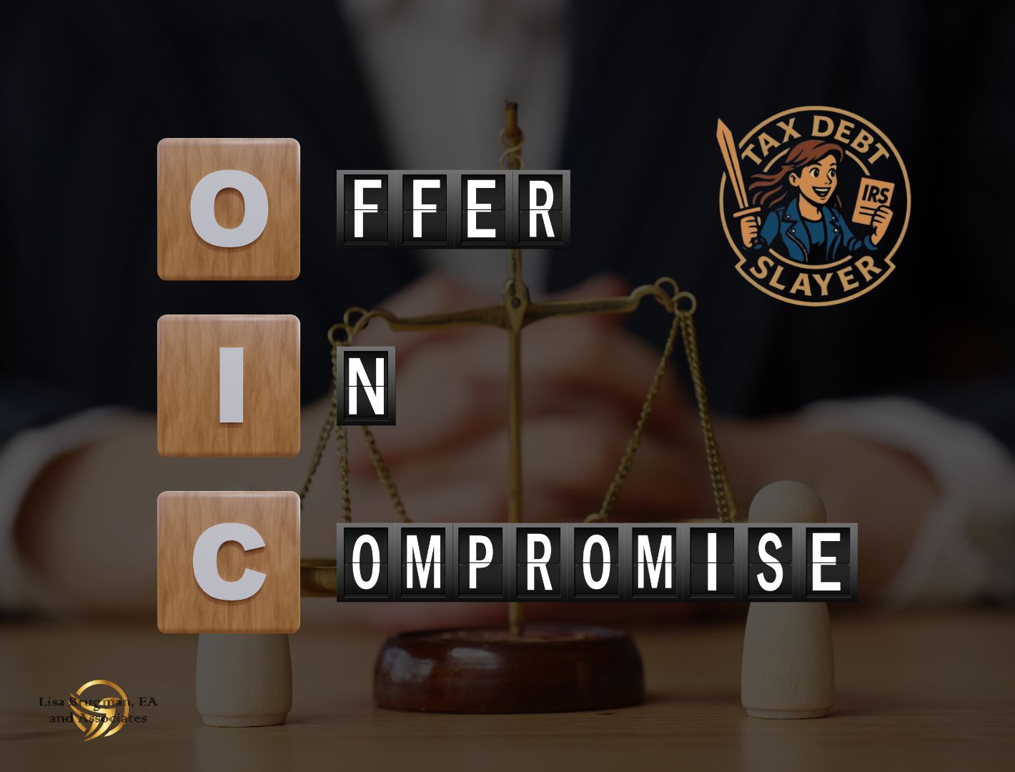 IRS OIC – Offer in Compromise