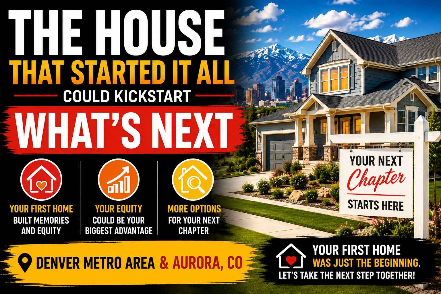 First home upgrade in Denver and Aurora