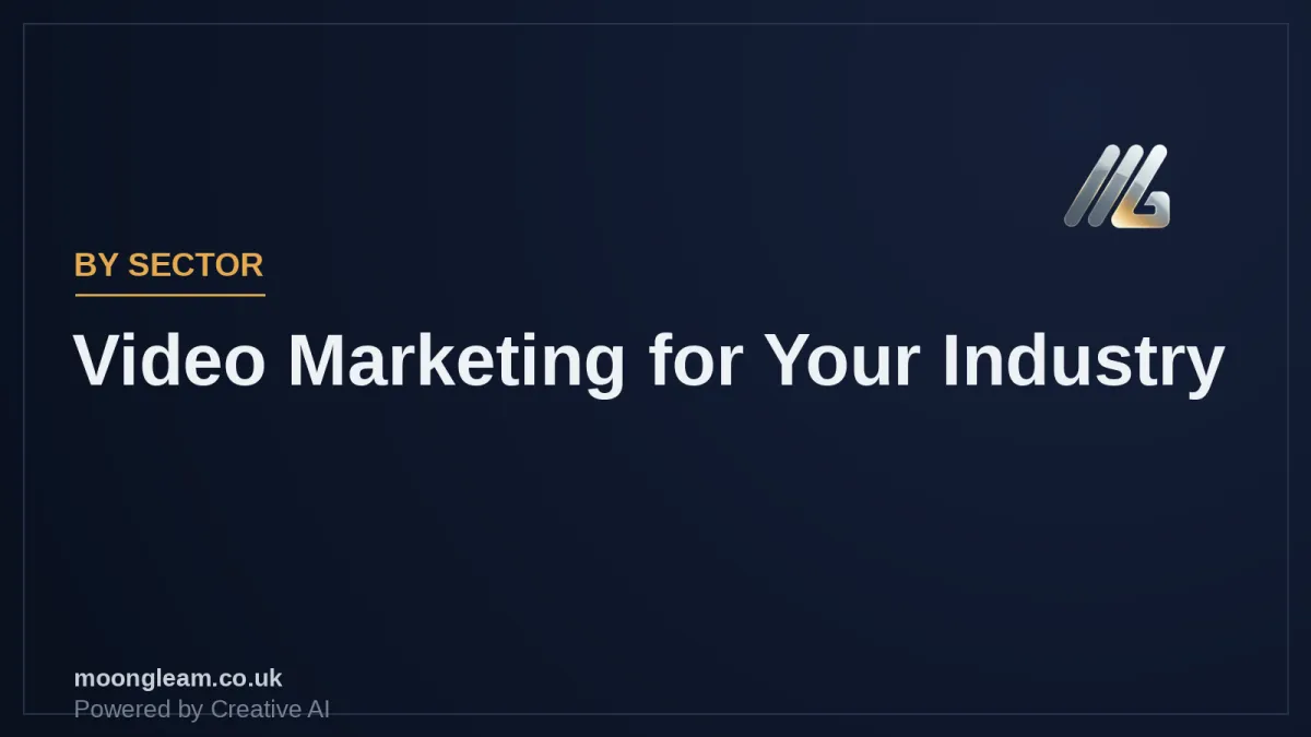 Video Marketing by Sector: Law, Accountancy, Charity, Education & Retail