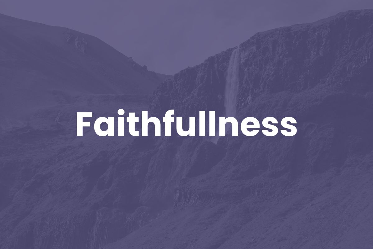 Faith Fullness: How Generational Faith and Trust in God Shape Our Future
