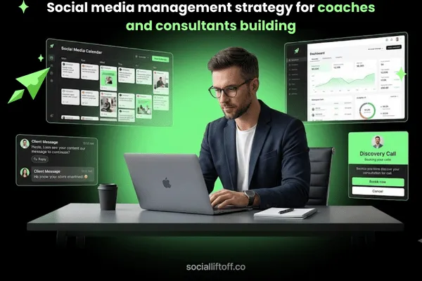 Social Media Management for Coaches and Consultants