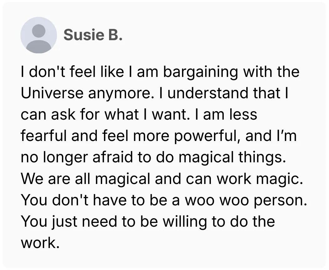 Testimonial Screenshot from previous student Susie for Maritza Schafer's Liberation Magic Program at Bruja School
