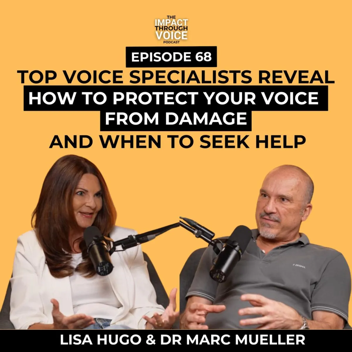 #68: Top voice specialists reveal how to protect your voice from damage and when to seek help