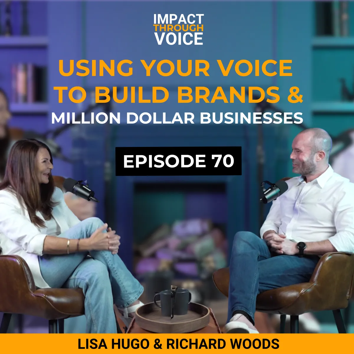 #70: Use Your Voice To Build Brands Million Dollar Businesses