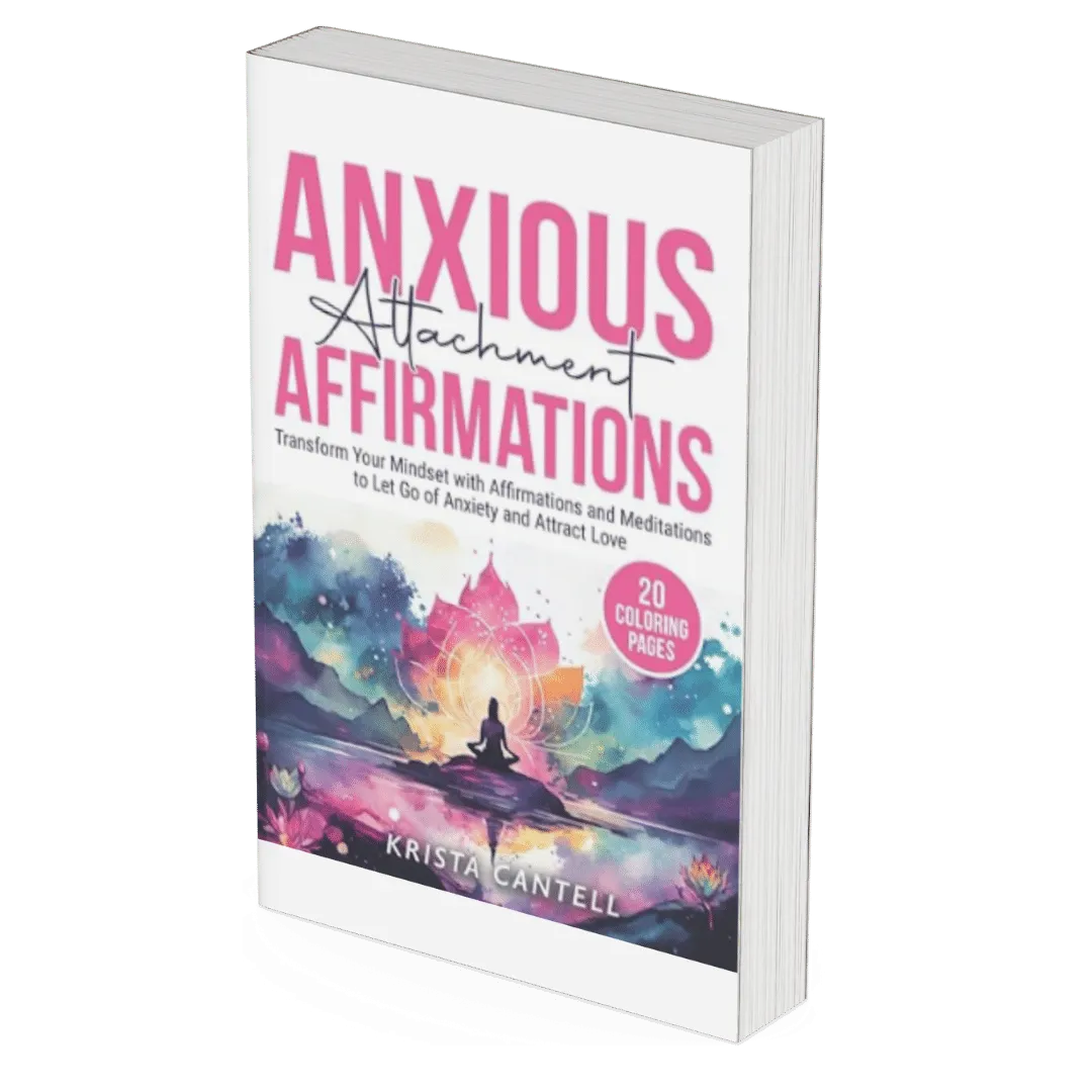Anxious Attachment Affirmations