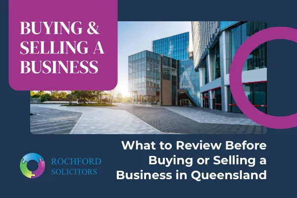Buying or selling a business in Queensland checklist