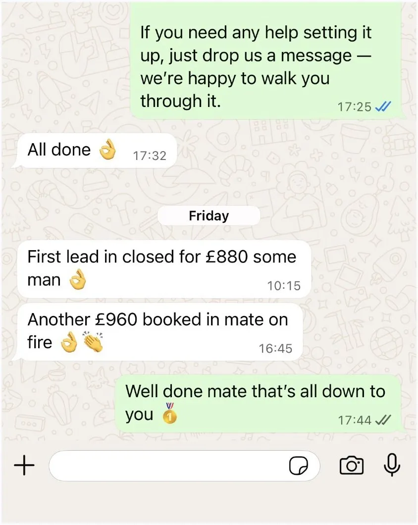 WhatsApp: first lead closed for £880 and £960 more booked