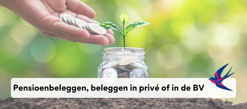 pensioenbeleggen, beleggen in privé of in de BV