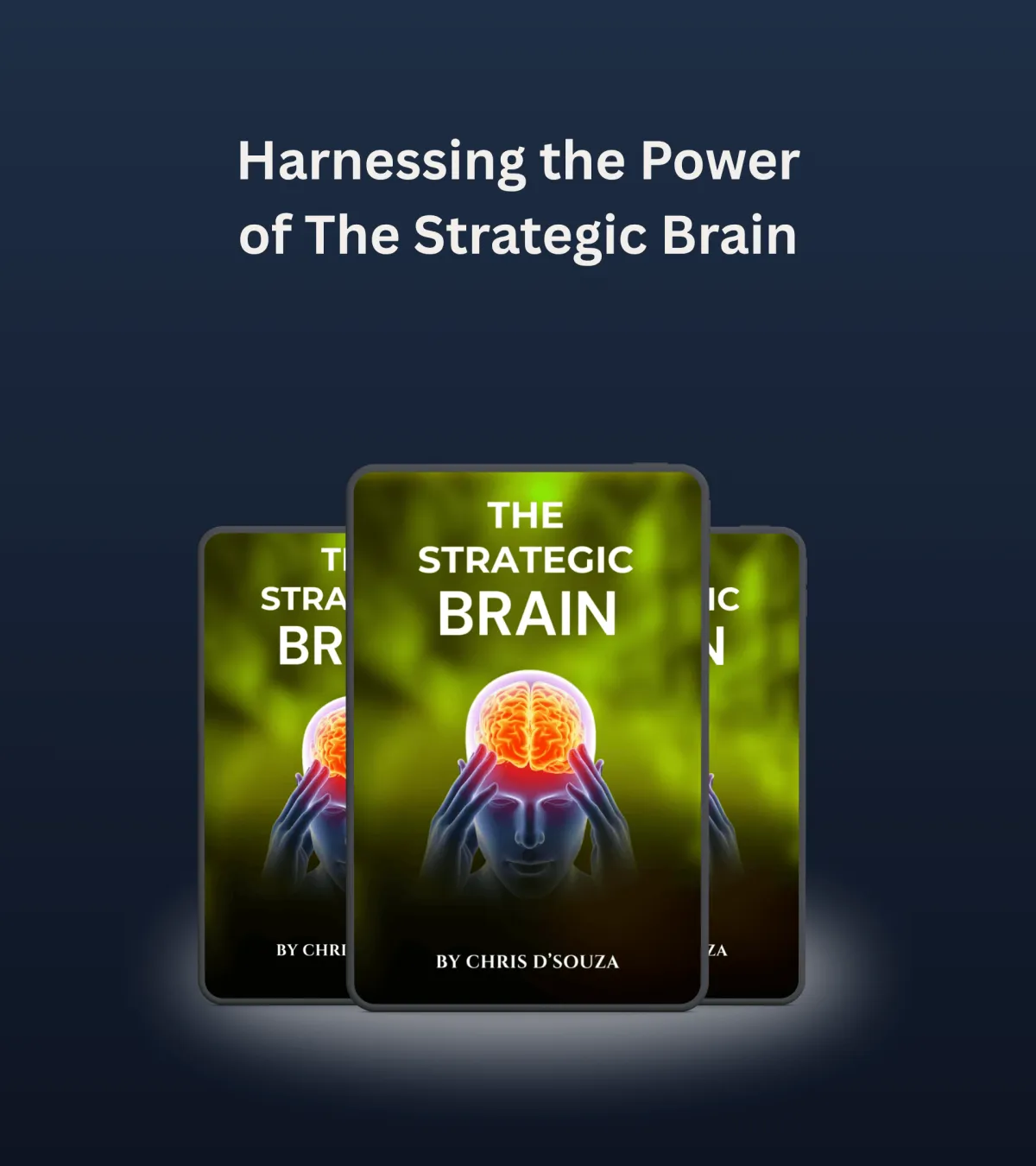 The Strategic Brain