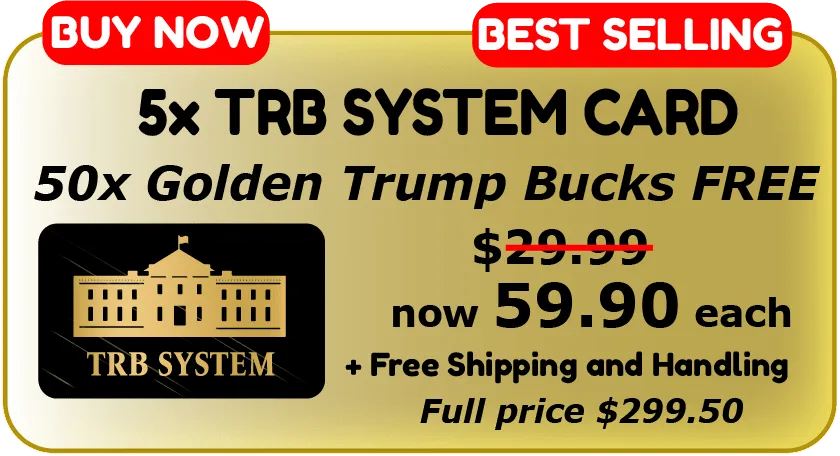 5 trb cards + 50 trump bucks