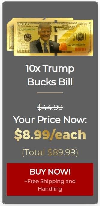 10X Trump Bucks Bill