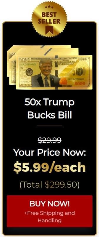 50X Trump Bucks Bill