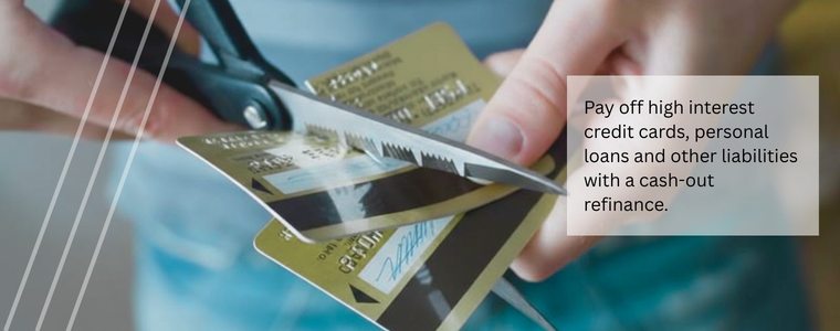 Pay Off Credit Cards with a Cash-Out Refinance