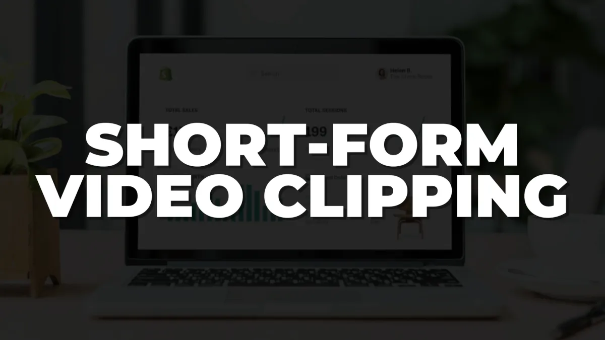 Short-Form Video Clipping