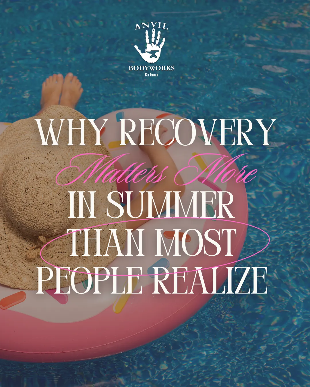 Why Recovery Matters More in Summer Than Most People Realize