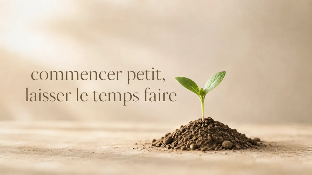 Une pousse qui prend le temps de grandir, comme un investissement.
