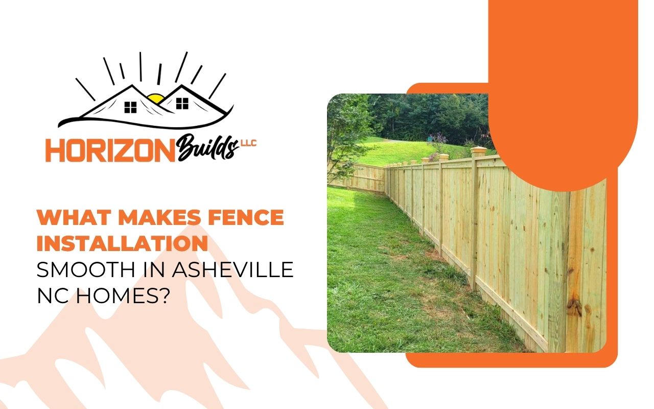 fence installation Asheville NC for a private backyard space