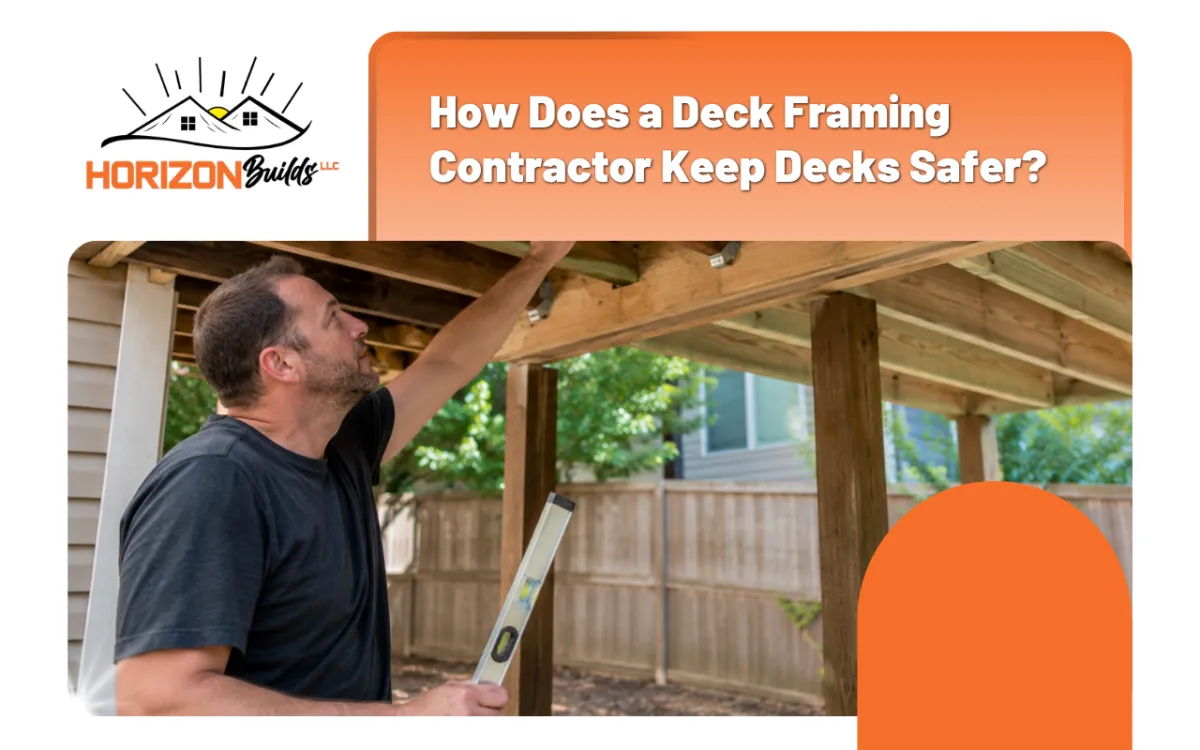 Deck Framing Contractor Guide for Safer Builds