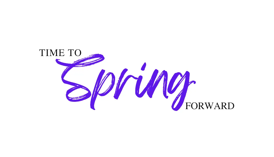 Time to Spring Forward Logo