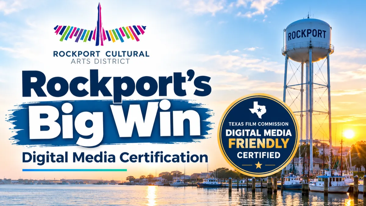 Rockport Cultural Arts District Highlights State Digital Media Certification in Q2 Report