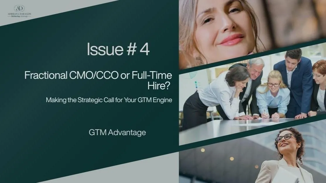 Fractional CMO or Full-Time Hire? Making the Strategic Call for Your GTM Engine