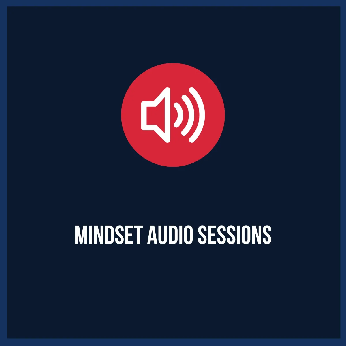 Alpha Elite Dad Mindset Audio Sessions