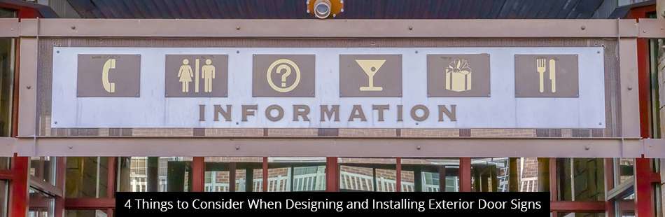 Promotional graphic: "4 Things to Consider When Designing and Installing Exterior Door Signs," with "INFORMATION" as a visual element.