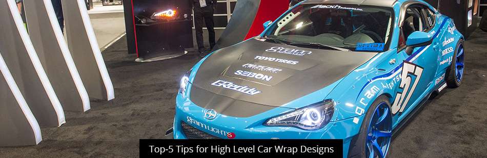 Graphic with the headline "Top-5 Tips for High Level Car Wrap Designs."