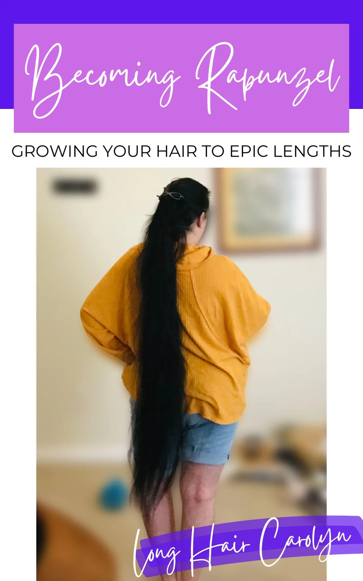 My book: becoming rapunzel, growing your hair to epic lengths