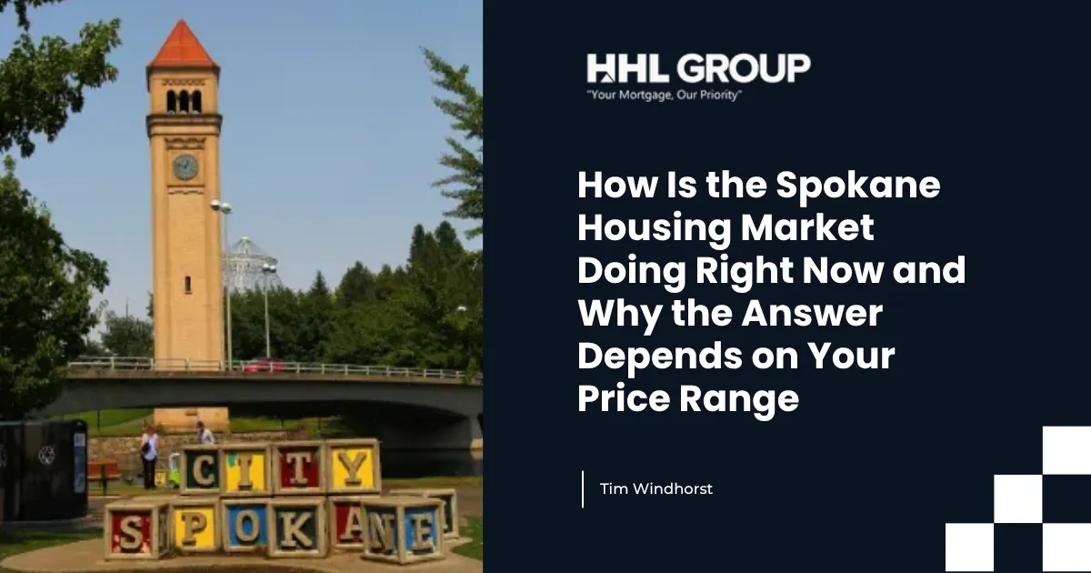 How Is the Spokane Housing Market Doing Right Now and Why the Answer Depends on Your Price Range