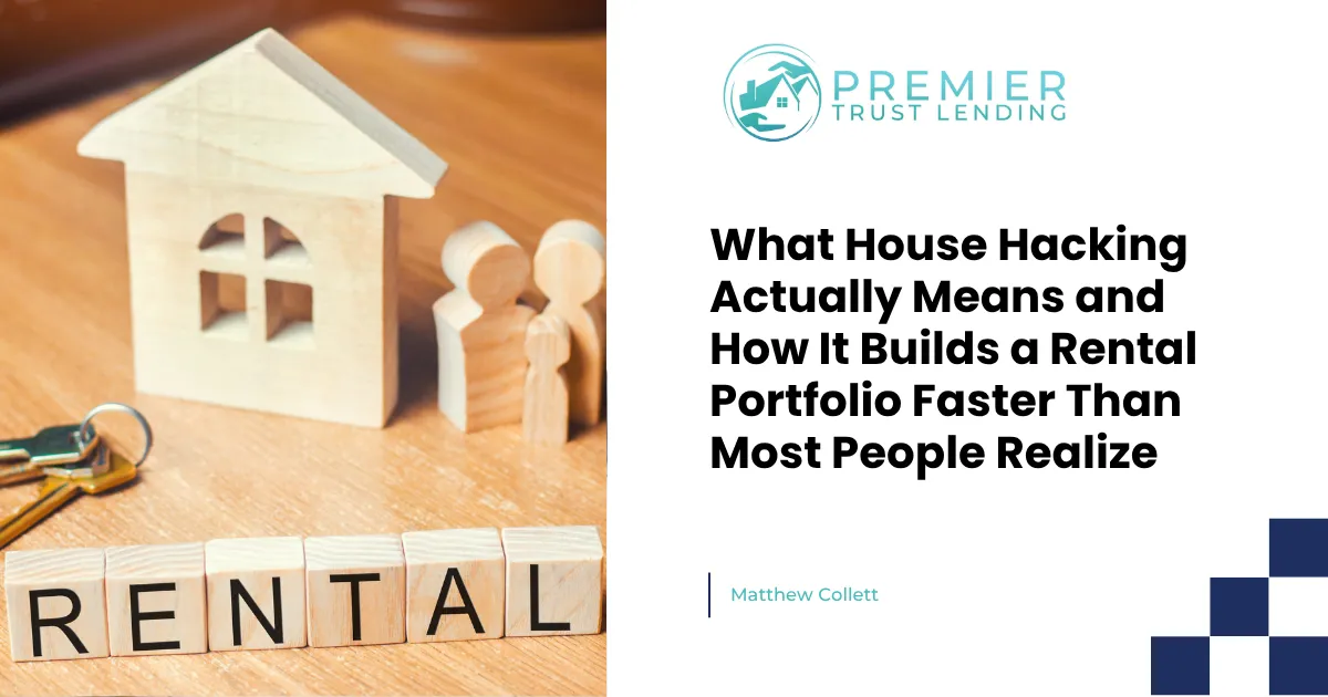What House Hacking Actually Means and How It Builds a Rental Portfolio Faster Than Most People Realize